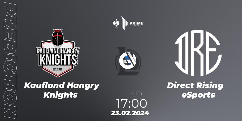 Kaufland Hangry Knights - Direct Rising eSports: прогноз. 23.02.2024 at 17:00, LoL, Prime League 2nd Division
