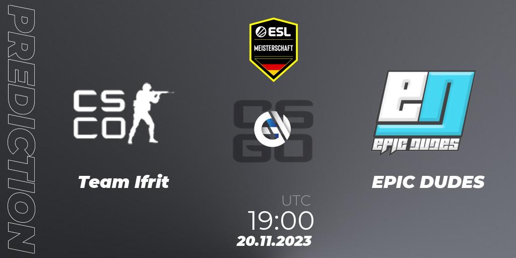 Team Ifrit - EPIC DUDES: прогноз. 20.11.2023 at 19:00, Counter-Strike (CS2), ESL Meisterschaft: Autumn 2023