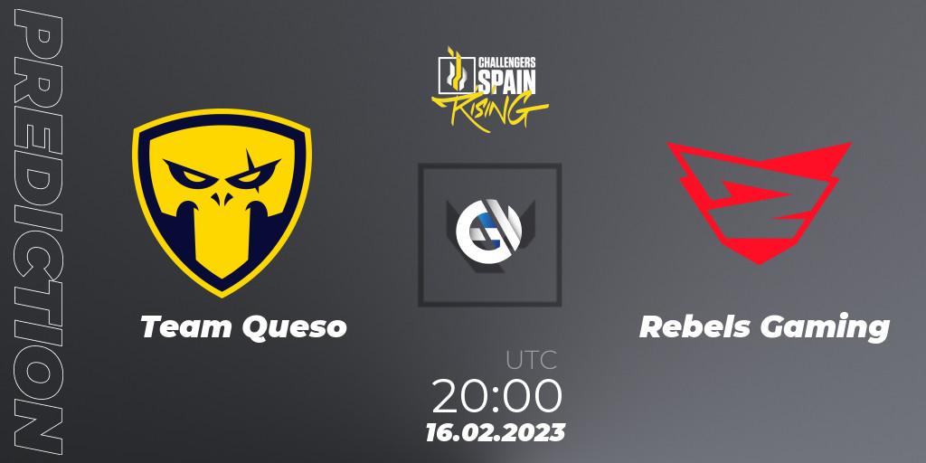Team Queso - Rebels Gaming: прогноз. 16.02.2023 at 20:00, VALORANT, VALORANT Challengers 2023 Spain: Rising Split 1