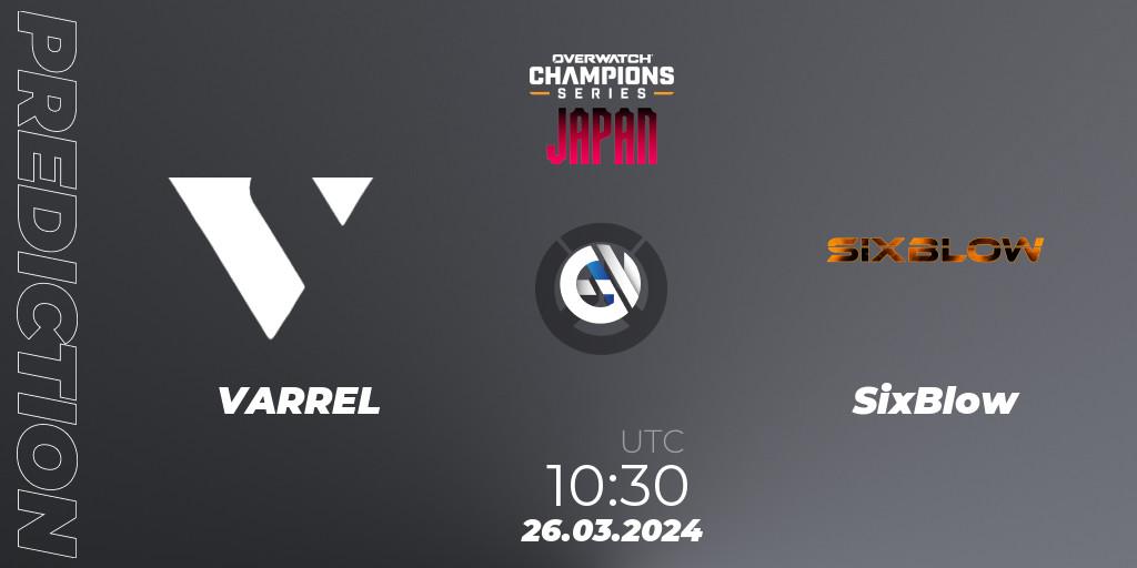 VARREL - SixBlow: прогноз. 26.03.2024 at 10:30, Overwatch, Overwatch Champions Series 2024 - Stage 1 Japan