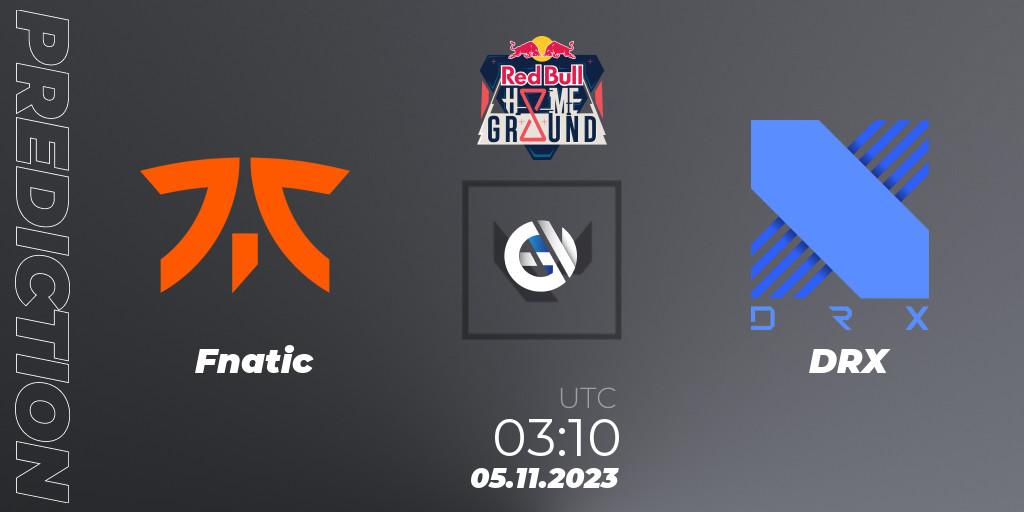 Fnatic - DRX: прогноз. 05.11.2023 at 03:10, VALORANT, Red Bull Home Ground #4