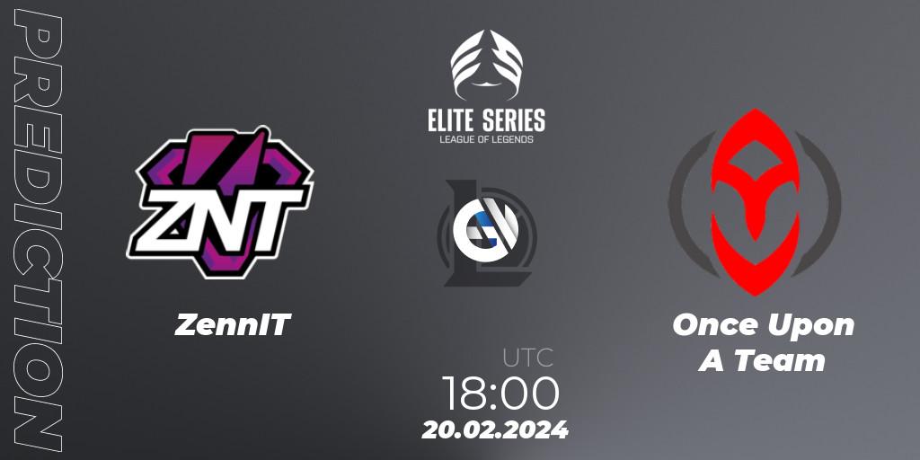 ZennIT - Once Upon A Team: прогноз. 20.02.2024 at 18:00, LoL, Elite Series Spring 2024