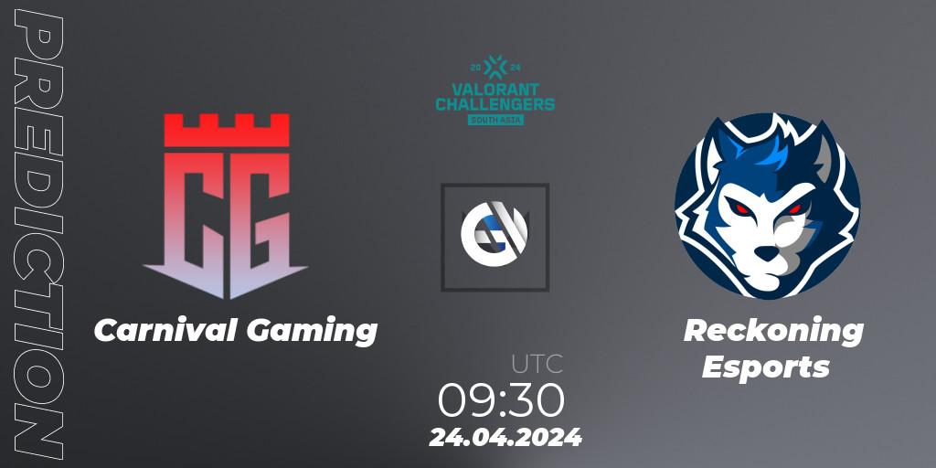 Carnival Gaming - Reckoning Esports: прогноз. 24.04.2024 at 09:30, VALORANT, VALORANT Challengers 2024 South Asia: Split 1 - Cup 2