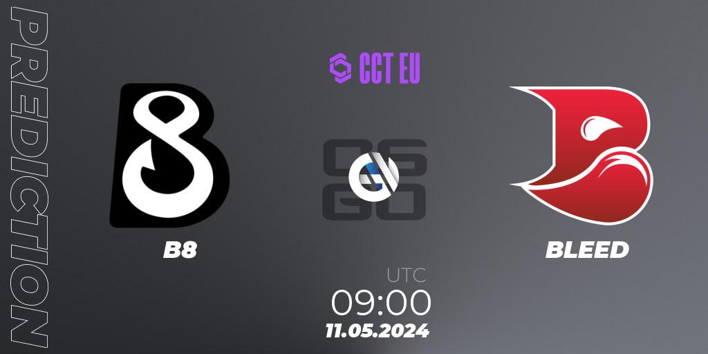 B8 - BLEED: прогноз. 11.05.2024 at 09:00, Counter-Strike (CS2), CCT Season 2 Europe Series 2 