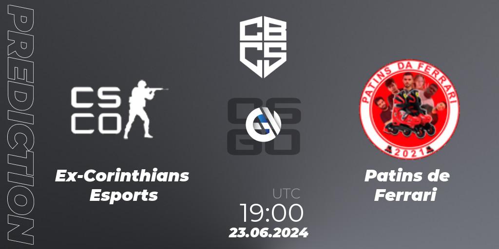 Ex-Corinthians Esports - Patins de Ferrari: прогноз. 24.06.2024 at 20:00, Counter-Strike (CS2), CBCS Season 5: Open Qualifier #1
