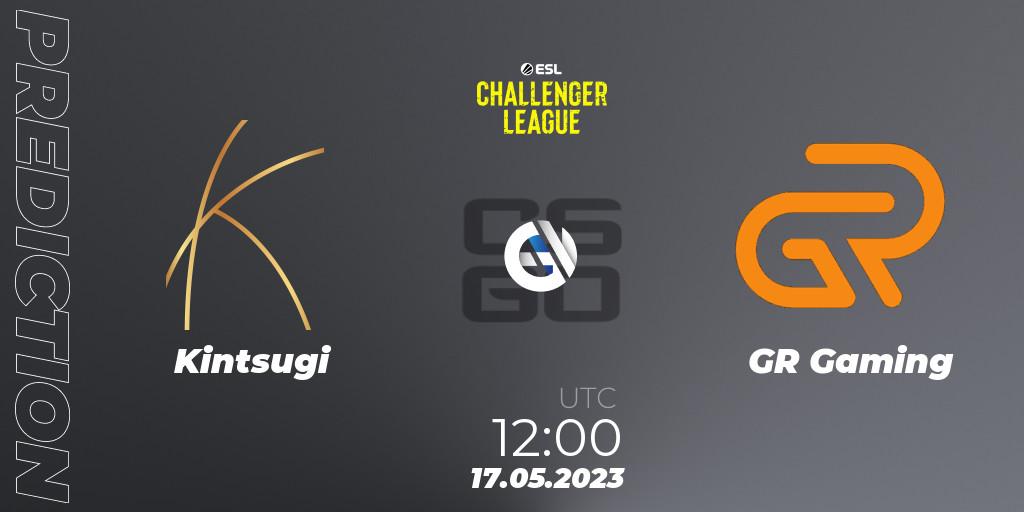 Kintsugi - GR Gaming: прогноз. 17.05.23, CS2 (CS:GO), ESL Challenger League Season 45: Asia-Pacific