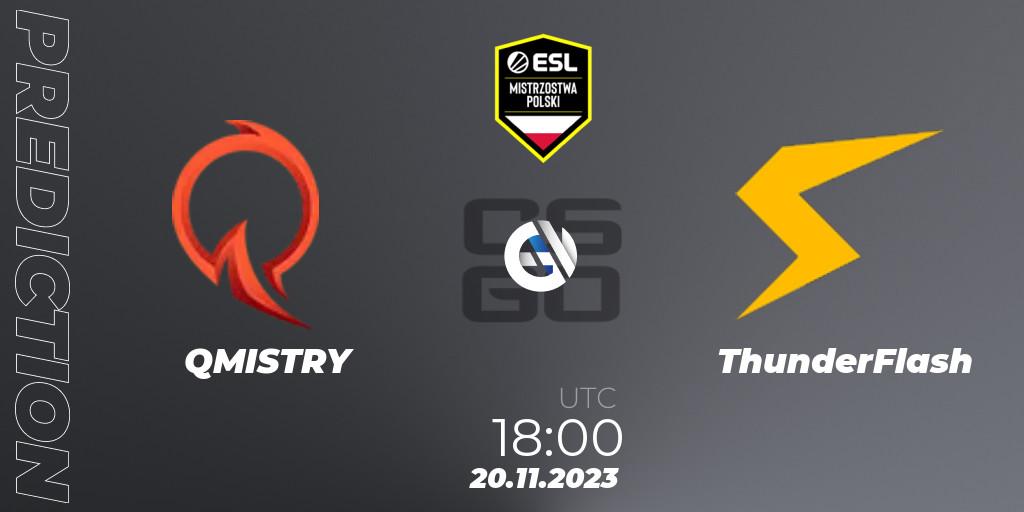 QMISTRY - ThunderFlash: прогноз. 20.11.2023 at 18:00, Counter-Strike (CS2), ESL Mistrzostwa Polski Autumn 2023