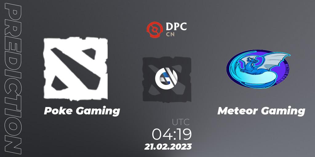Poke Gaming - Meteor Gaming: прогноз. 21.02.2023 at 04:19, Dota 2, DPC 2022/2023 Winter Tour 1: CN Division II (Lower)