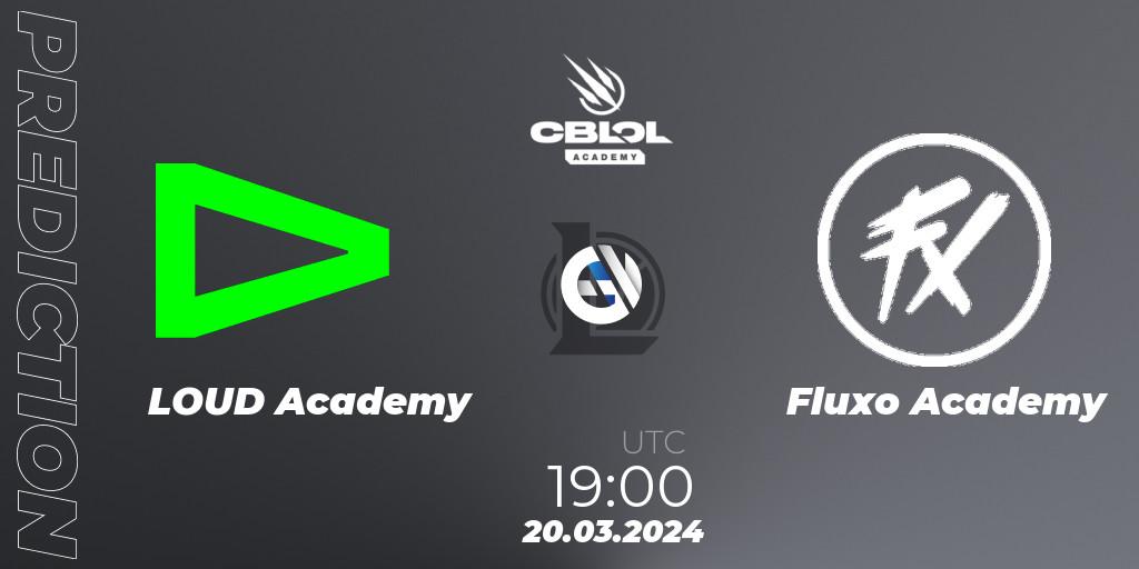 LOUD Academy - Fluxo Academy: прогноз. 20.03.2024 at 19:00, LoL, CBLOL Academy Split 1 2024