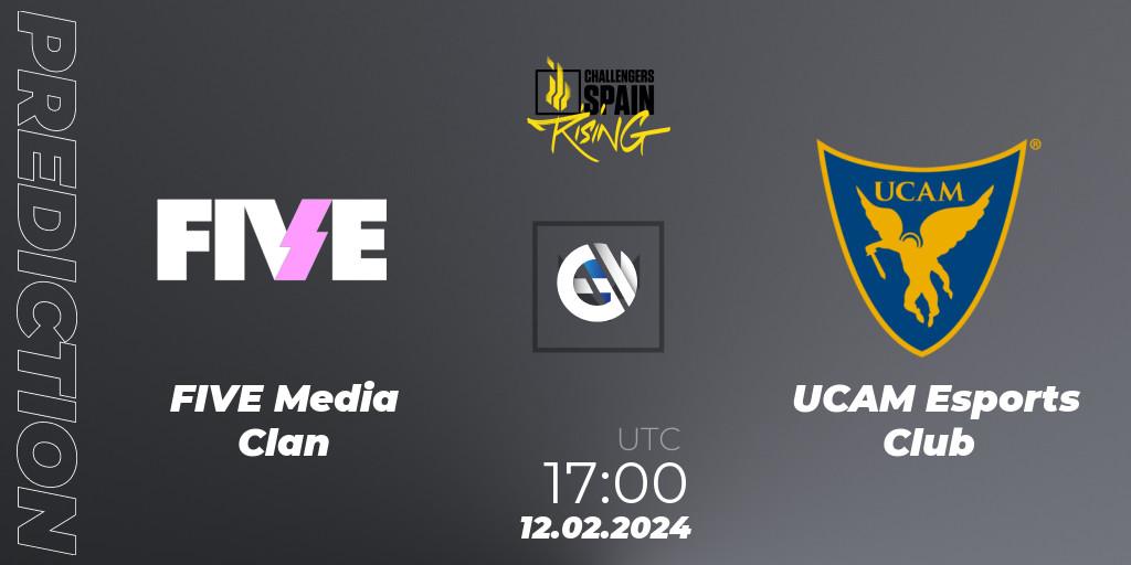 FIVE Media Clan - UCAM Esports Club: прогноз. 12.02.24, VALORANT, VALORANT Challengers 2024 Spain: Rising Split 1