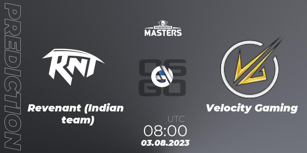 Revenant (Indian team) - Velocity Gaming: прогноз. 03.08.2023 at 08:00, Counter-Strike (CS2), Skyesports Masters 2023: Regular Season