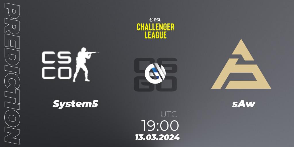 System5 - sAw: прогноз. 13.03.24, CS2 (CS:GO), ESL Challenger League Season 47: Europe