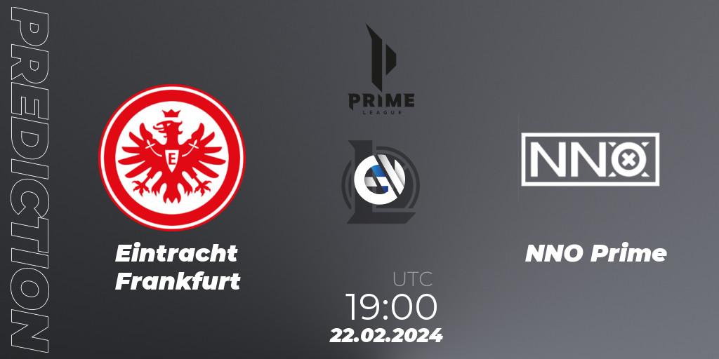 Eintracht Frankfurt - NNO Prime: прогноз. 24.01.2024 at 20:00, LoL, Prime League Spring 2024 - Group Stage