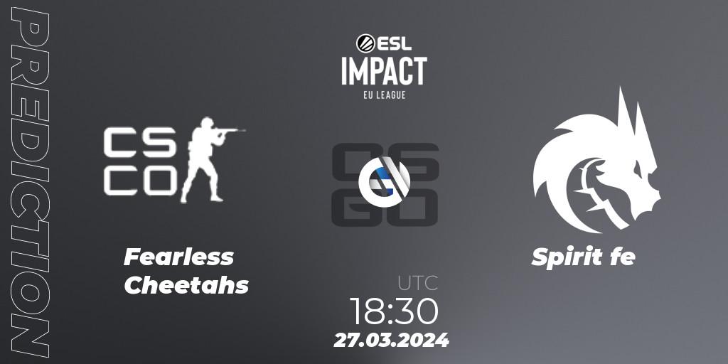 Fearless Cheetahs - Spirit fe: прогноз. 27.03.2024 at 18:30, Counter-Strike (CS2), ESL Impact League Season 5: Europe