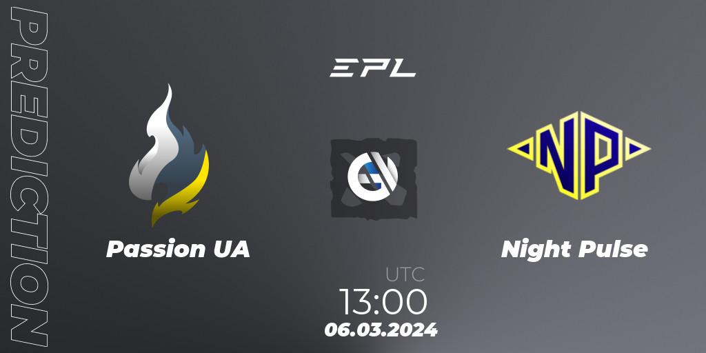 Passion UA - Night Pulse: прогноз. 06.03.2024 at 13:01, Dota 2, European Pro League Season 17: Division 2