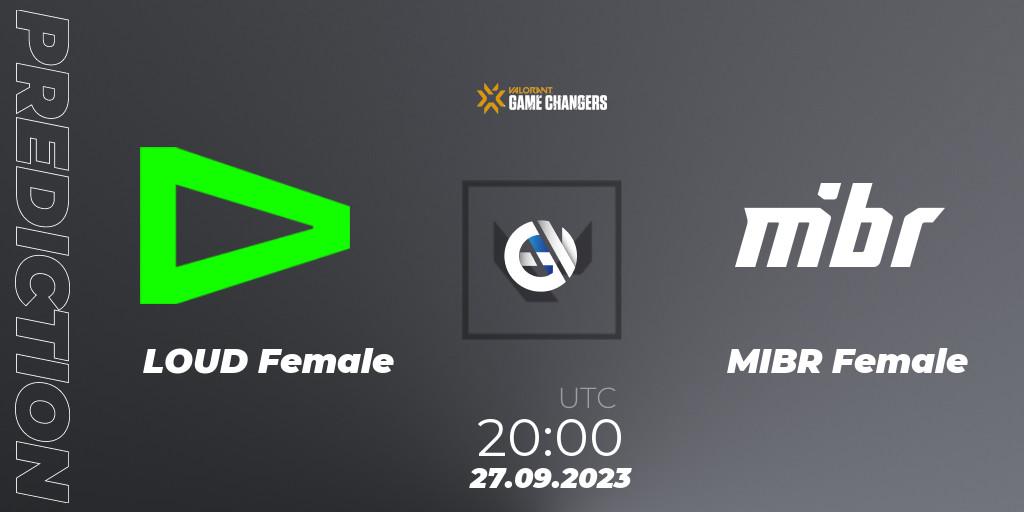 LOUD Female - MIBR Female: прогноз. 27.09.23, VALORANT, VCT 2023: Game Changers Brazil Series 2