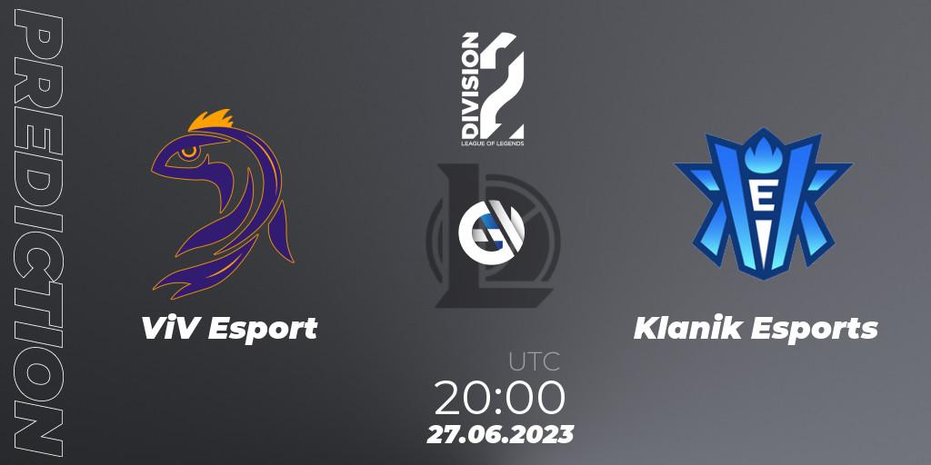 ViV Esport - Klanik Esports: прогноз. 27.06.2023 at 20:00, LoL, LFL Division 2 Summer 2023 - Group Stage