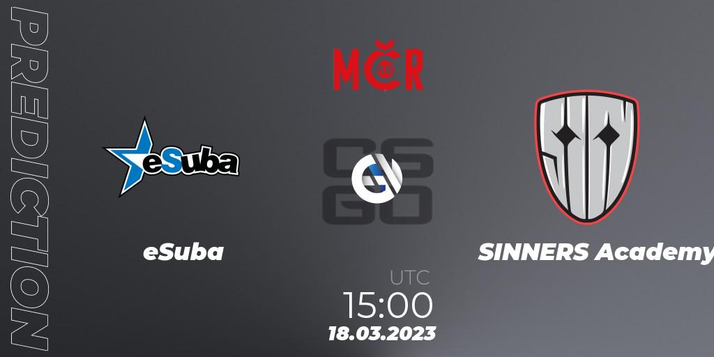 eSuba - SINNERS Academy: прогноз. 18.03.2023 at 15:00, Counter-Strike (CS2), Tipsport Cup Prague Spring 2023: Closed Qualifier