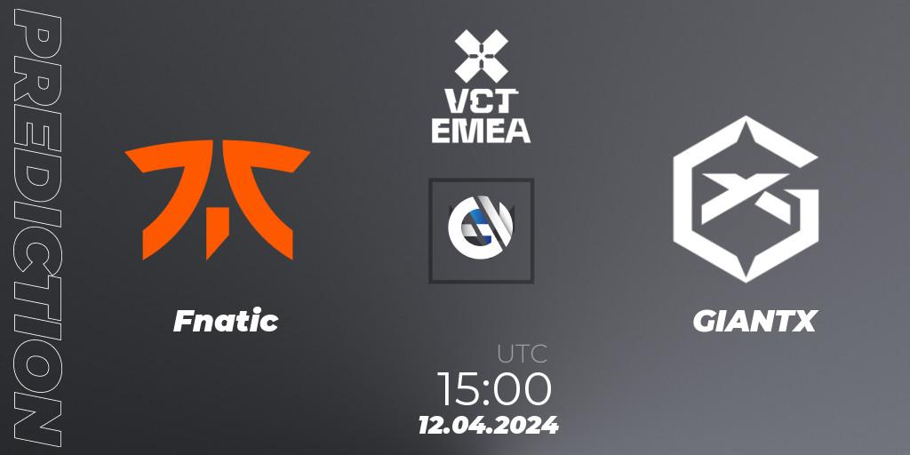 Fnatic - GIANTX: прогноз. 12.04.2024 at 15:00, VALORANT, VALORANT Champions Tour 2024: EMEA League - Stage 1 - Group Stage