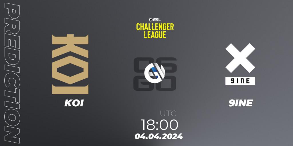 KOI - 9INE: прогноз. 03.04.2024 at 18:00, Counter-Strike (CS2), ESL Challenger League Season 47: Europe