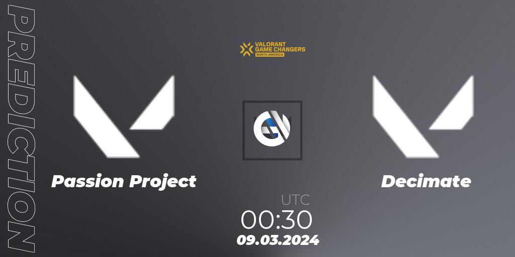 Passion Project - Decimate: прогноз. 09.03.2024 at 00:30, VALORANT, VCT 2024: Game Changers North America Series Series 1
