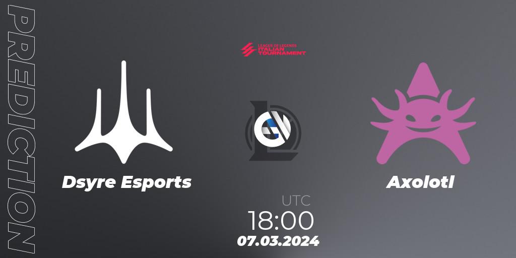 Dsyre Esports - Axolotl: прогноз. 07.03.2024 at 18:00, LoL, LoL Italian Tournament Spring 2024