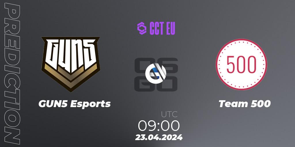 GUN5 Esports - Team 500: прогноз. 23.04.2024 at 09:00, Counter-Strike (CS2), CCT Season 2 Europe Series 2 Closed Qualifier