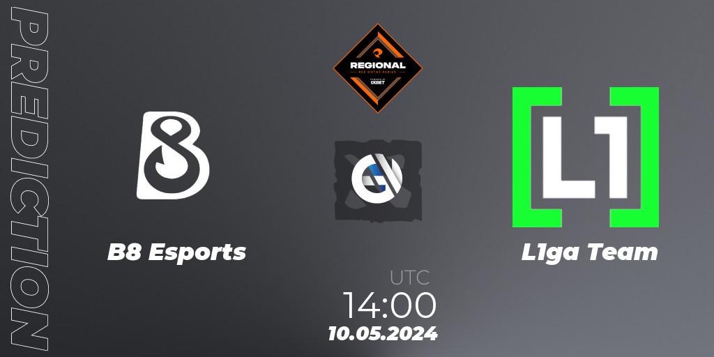 B8 Esports - L1ga Team: прогноз. 10.05.2024 at 15:00, Dota 2, RES Regional Series: EU #2