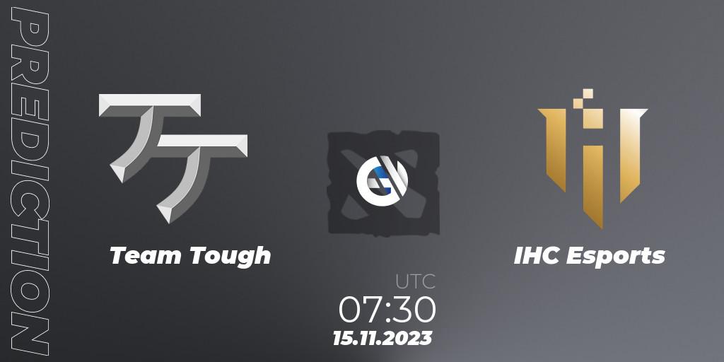 Team Tough - IHC Esports: прогноз. 22.11.2023 at 08:15, Dota 2, MESA League Season 2
