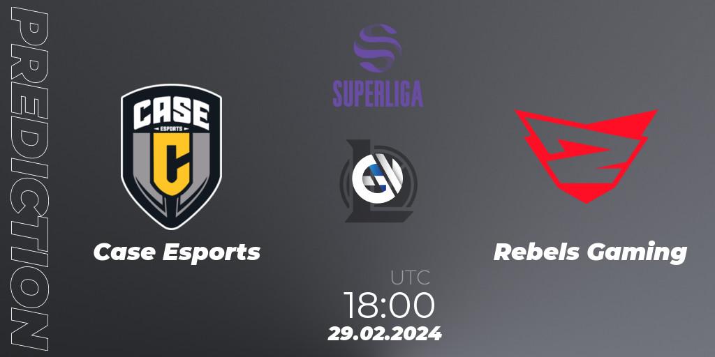 Case Esports - Rebels Gaming: прогноз. 29.02.2024 at 18:00, LoL, Superliga Spring 2024 - Group Stage