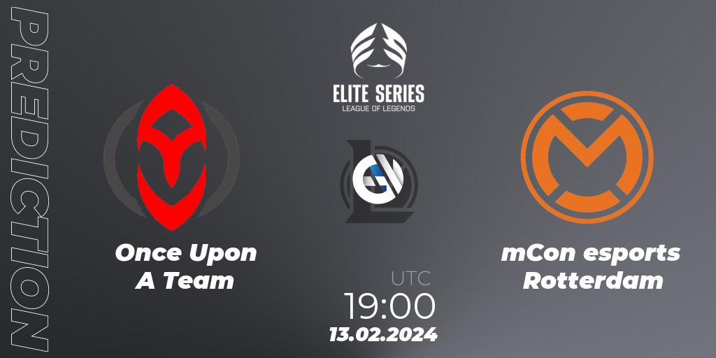 Once Upon A Team - mCon esports Rotterdam: прогноз. 13.02.2024 at 19:00, LoL, Elite Series Spring 2024