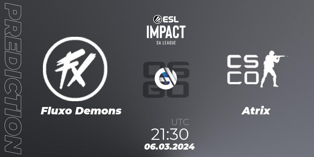 Fluxo Demons - Atrix: прогноз. 06.03.2024 at 21:30, Counter-Strike (CS2), ESL Impact League Season 5: South America