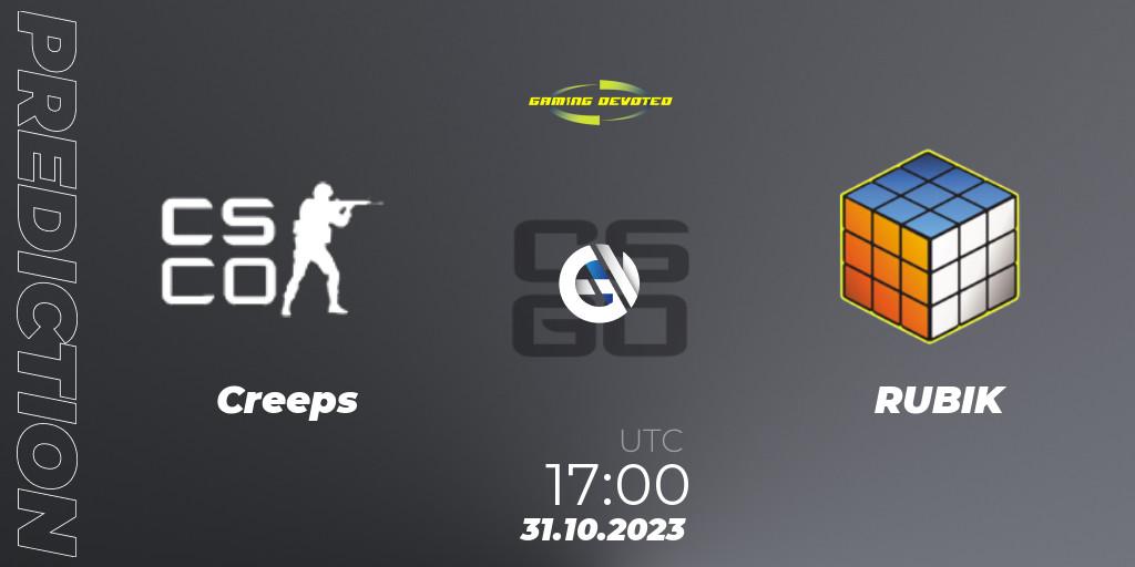 Creeps - RUBIK: прогноз. 02.11.2023 at 17:15, Counter-Strike (CS2), Gaming Devoted Become The Best