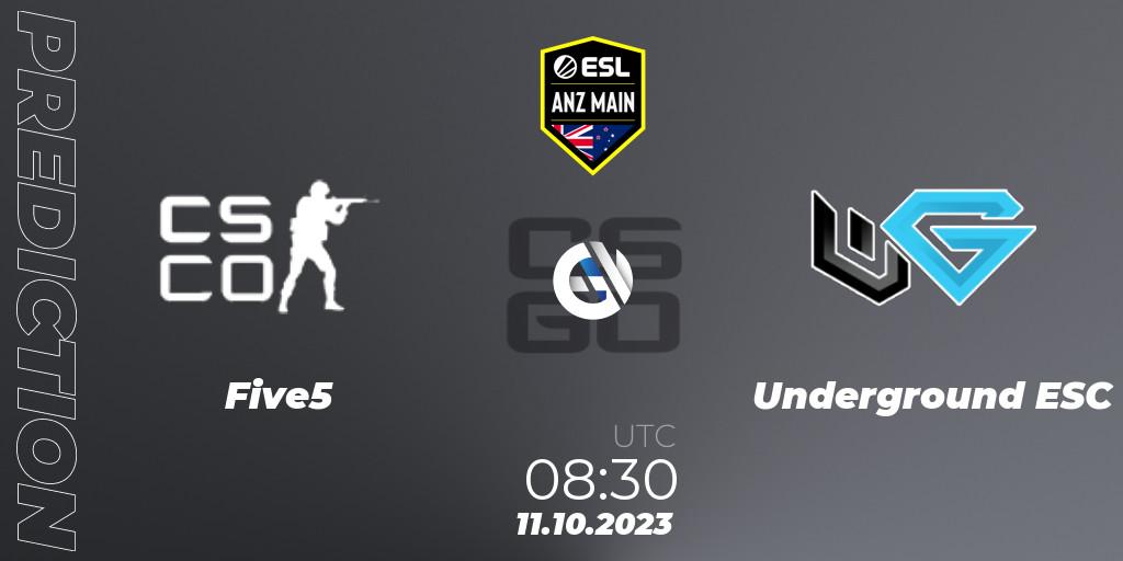 Five5 - Underground ESC: прогноз. 11.10.2023 at 08:30, Counter-Strike (CS2), ESL ANZ Main Season 17