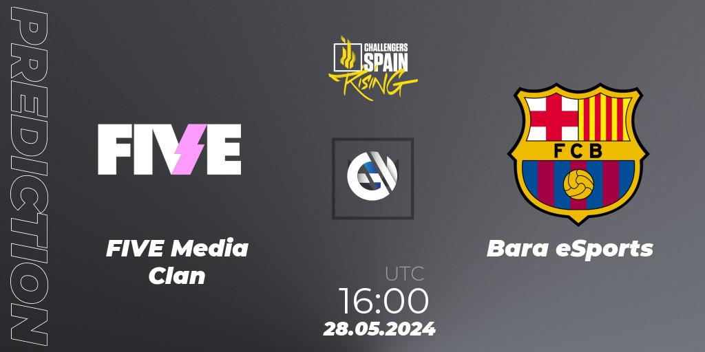 FIVE Media Clan - Barça eSports: прогноз. 28.05.2024 at 17:00, VALORANT, VALORANT Challengers 2024 Spain: Rising Split 2