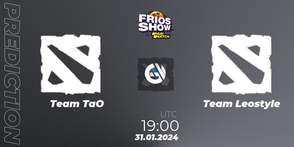 Team TaO - Team Leostyle: прогноз. 31.01.2024 at 19:00, Dota 2, Frios Show 2