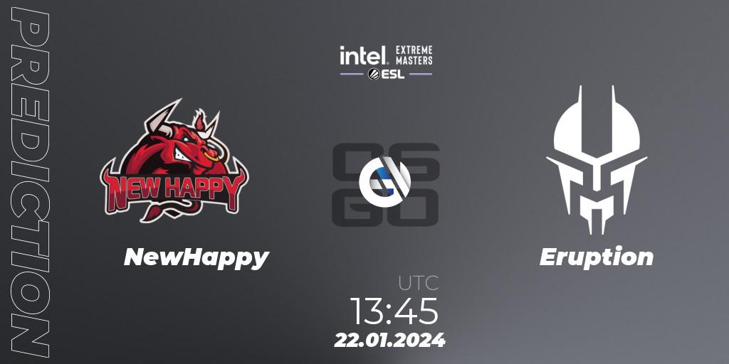 NewHappy - Eruption: прогноз. 22.01.2024 at 13:45, Counter-Strike (CS2), Intel Extreme Masters China 2024: Asian Open Qualifier #1