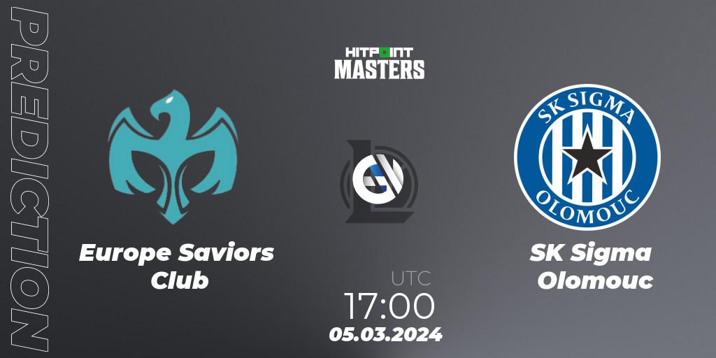 Europe Saviors Club - SK Sigma Olomouc: прогноз. 05.03.2024 at 17:00, LoL, Hitpoint Masters Spring 2024