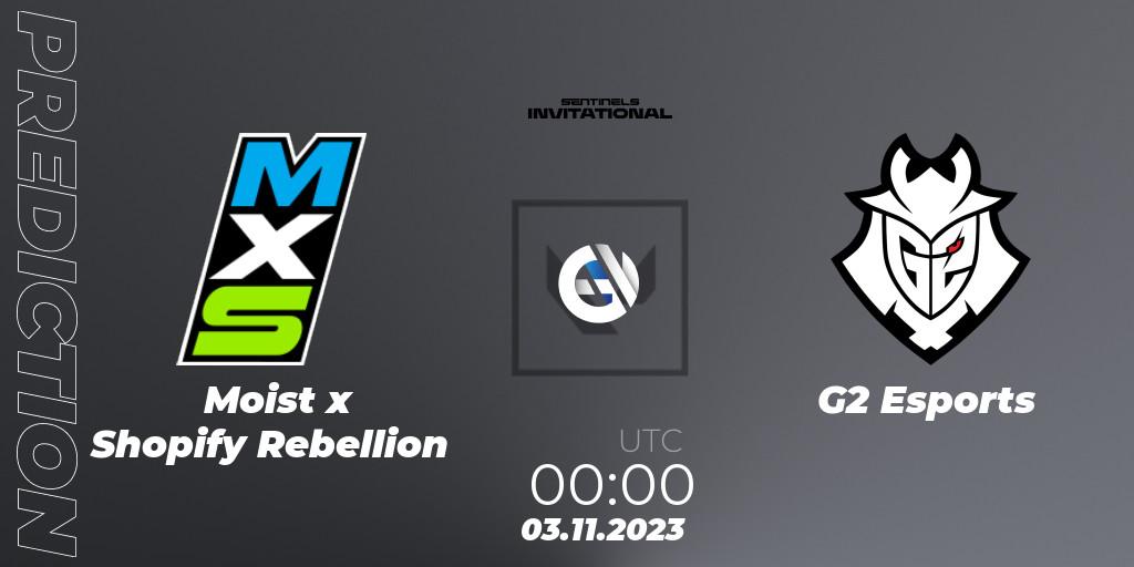 Moist x Shopify Rebellion - G2 Esports: прогноз. 03.11.23, VALORANT, Sentinels Invitational