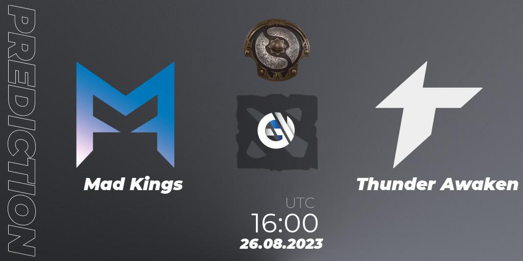 Mad Kings - Thunder Awaken: прогноз. 26.08.23, Dota 2, The International 2023 - South America Qualifier
