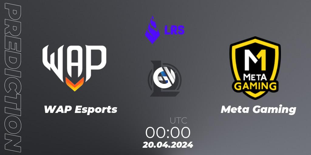 WAP Esports - Meta Gaming: прогноз. 20.04.24, LoL, Liga Regional Sur 2024
