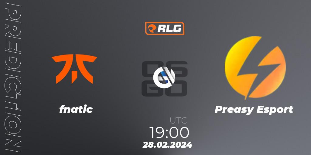 fnatic - Preasy Esport: прогноз. 28.02.2024 at 19:00, Counter-Strike (CS2), RES European Series #1
