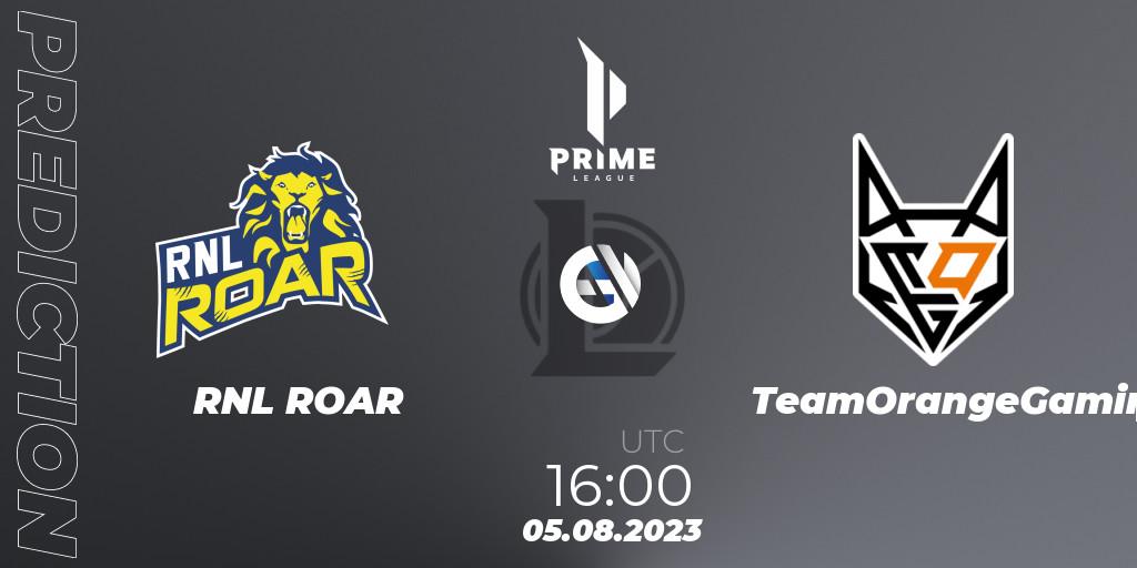 RNL ROAR - TeamOrangeGaming: прогноз. 05.08.2023 at 16:00, LoL, Prime League 2nd Division Summer 2023