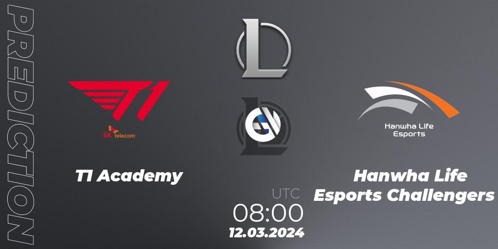 T1 Academy - Hanwha Life Esports Challengers: прогноз. 12.03.24, LoL, LCK Challengers League 2024 Spring - Group Stage