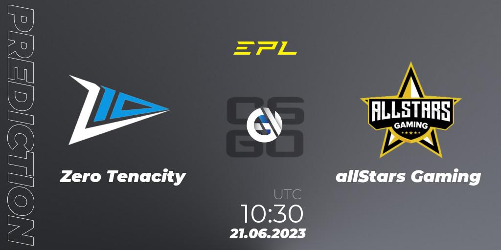 Zero Tenacity - allStars Gaming: прогноз. 21.06.23, CS2 (CS:GO), European Pro League Season 9: Division 2