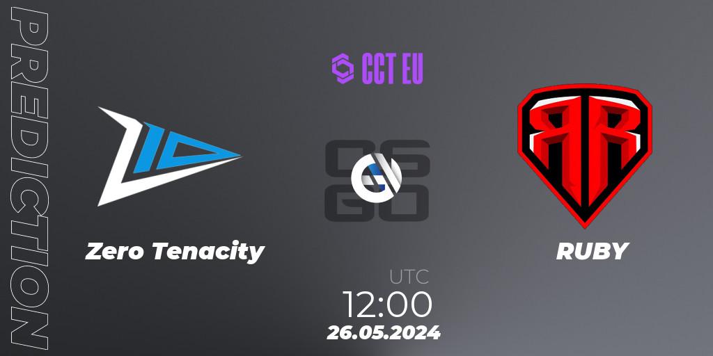 Zero Tenacity - RUBY: прогноз. 26.05.2024 at 12:00, Counter-Strike (CS2), CCT Season 2 Europe Series 4