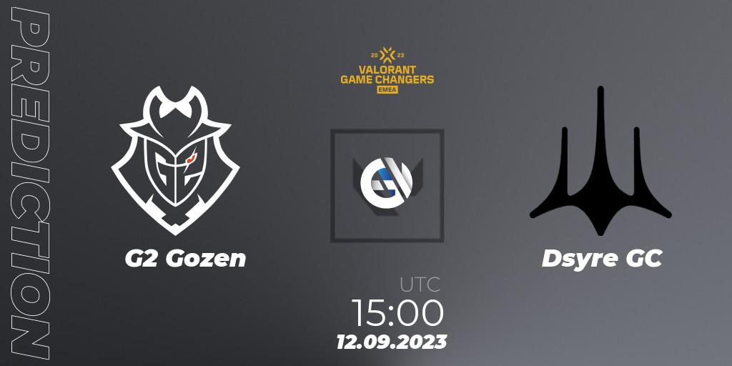 G2 Gozen - Dsyre GC: прогноз. 12.09.2023 at 15:00, VALORANT, VCT 2023: Game Changers EMEA Stage 3 - Group Stage