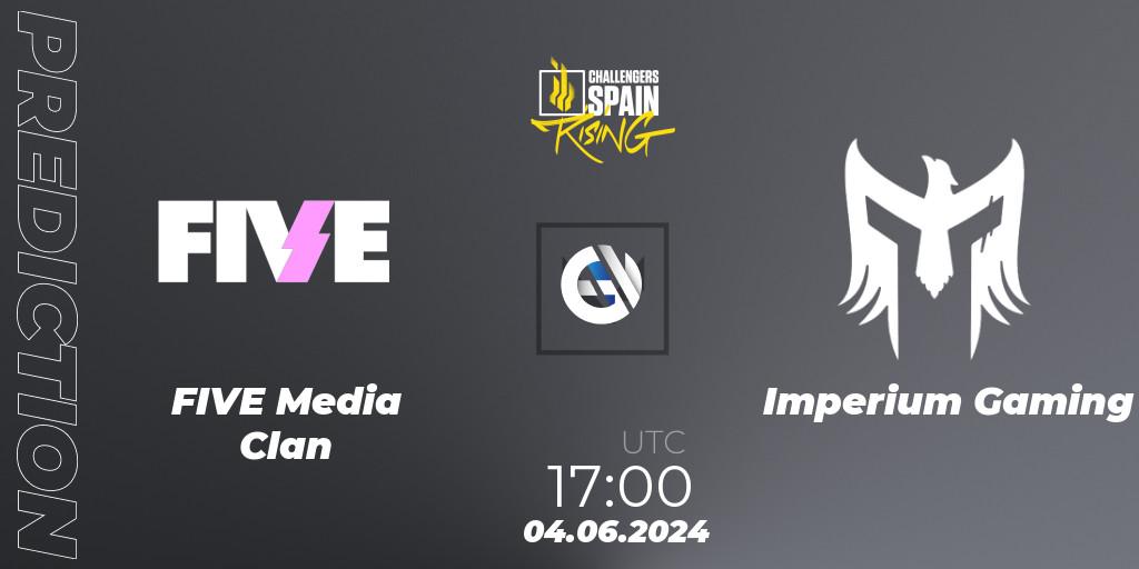 FIVE Media Clan - Imperium Gaming: прогноз. 04.06.2024 at 18:00, VALORANT, VALORANT Challengers 2024 Spain: Rising Split 2