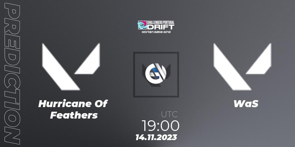 Hurricane Of Feathers - WaS: прогноз. 14.11.2023 at 19:00, VALORANT, VALORANT Challengers 2023 Portugal: Drift