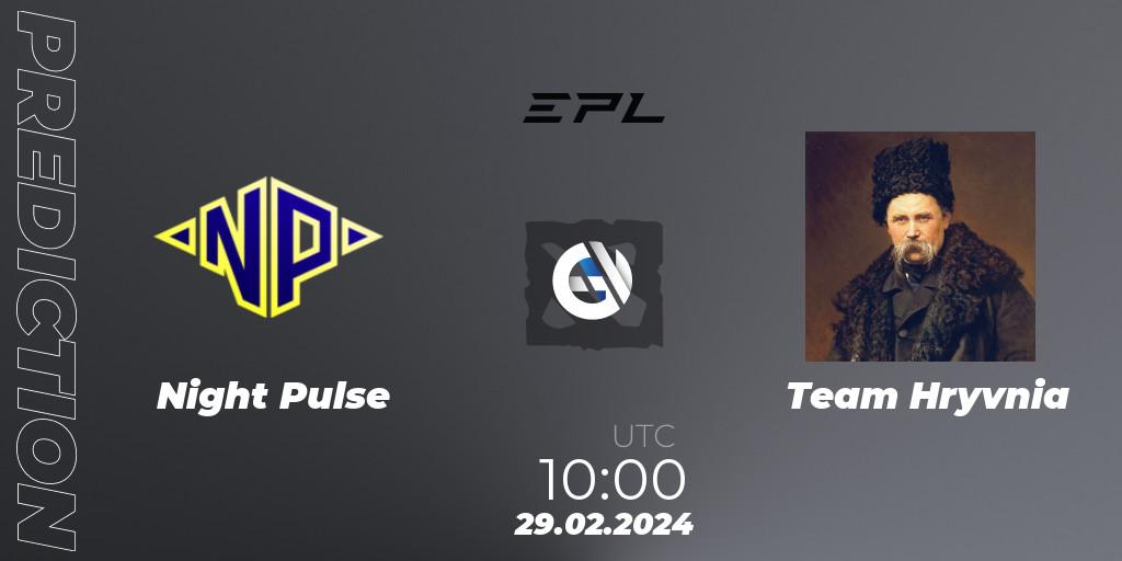 Night Pulse - Team Hryvnia: прогноз. 29.02.2024 at 10:00, Dota 2, European Pro League Season 17: Division 2